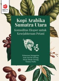 E-Book Kopi Arabika Sumatra Utara: Komoditas Ekspor untuk Kesejahteraan Petani