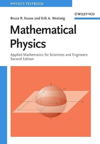 E-book Mathematical Physics: Applied Mathematics for Scientists and Engineers, 2nd Edition