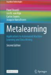 E-book Metalearning : Applications to Automated Machine Learning and Data Mining Image of E-book Metalearning : Applications to Automated Machine Learning and Data Mining