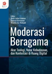 E-Book Moderasi Beragama: Akar Teologi, Nalar Kebudayaan, dan Kontestasi di Ruang Digital