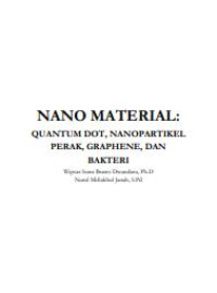 E-book Nano Material : Quantum Dot, Nanopartikel Perak, Graphene, dan Bakteri