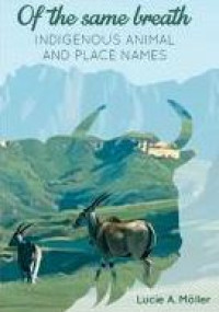 E-book Of the Same Breath : Indigenous Animal and Place Names