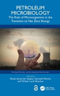 E-book Petroleum Microbiology: The Role of Microorganisms in the Transition to Net Zero Energy Image of E-book Petroleum Microbiology: The Role of Microorganisms in the Transition to Net Zero Energy