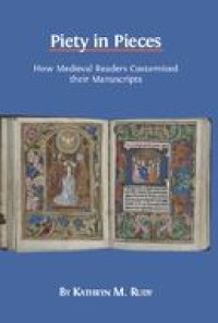 E-book Piety in Pieces : How Medieval Readers Customized their Manuscripts
