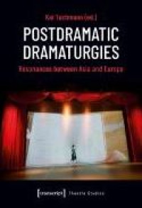 E-book Postdramatic Dramaturgies : Resonances between Asia and Europe