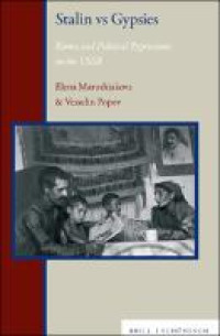 E-book Stalin vs Gypsies: Roma and Political Repressions in the USSR Image of E-book Stalin vs Gypsies: Roma and Political Repressions in the USSR