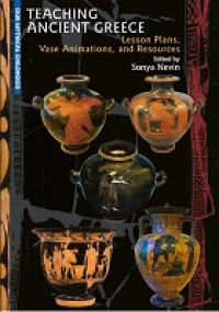 E-book Teaching Ancient Greece: Lesson Plans, Vase Animations, and Resources Image of E-book Teaching Ancient Greece: Lesson Plans, Vase Animations, and Resources