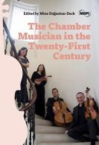 E-book The Chamber Musician in the Twenty-First Century