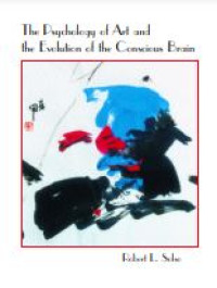 E-book The Psychology of Art and the Evolution of the Conscious Brain
