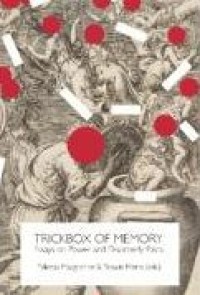 E-book Trickbox of Memory : Essays on Power and Disorderly Pasts
