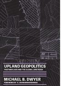 E-book Upland Geopolitics : Postwar Laos and the Global Land Rush