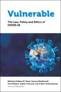 E-Book Vulnerable : the law, policy & ethics of COVID-19