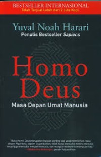 Homo Deus : Masa depan umat manusia = A Brief history of tomorrow