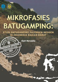 E-book Mikrofasies batugamping: Studi batu gamping paleogen neogen di Indonesia bagian barat
