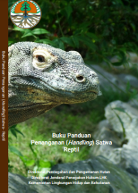 E-book Buku Panduan Penanganan (Handling) Satwa Reptil